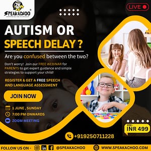 AUTISM OR SPEECH DELAY ?